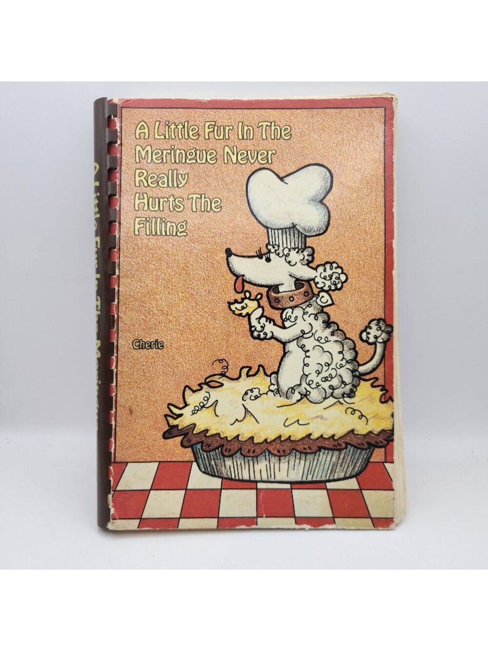 A Little Fur In The Meringue Never Really Hurts The Filling Spiral-Bound Cookboo